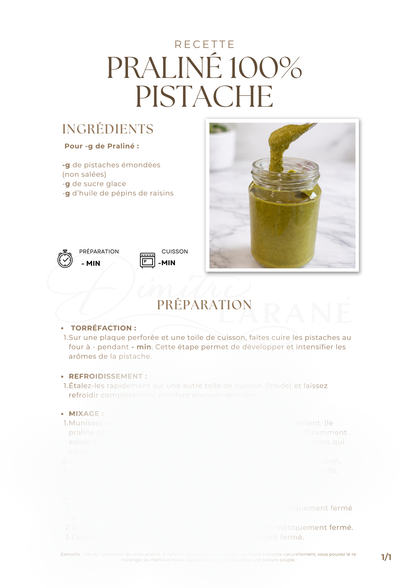 ÉDITION LIMITÉ (reste 9 !) Recette PDF Praliné 100% pistache